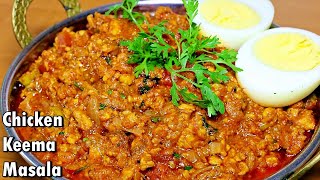 Chicken Keema Masala  Chicken Mince Recipe [upl. by Sualkin189]