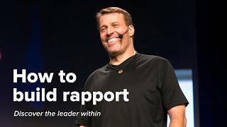 How to Build Rapport  Tony Robbins [upl. by Ilrahc270]