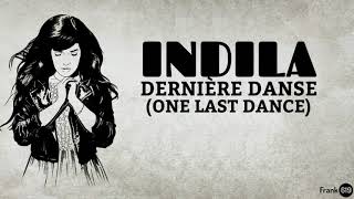 Indila  Dernière Danse One Last Dance French amp English 🎵 Lyrics [upl. by Bassett430]