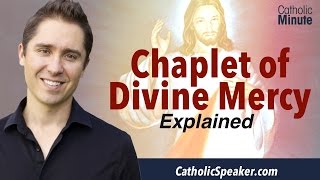 Divine Mercy Chaplet Explained St Faustina  Catholic Video by Speaker Ken Yasinski [upl. by Lleznod]