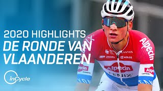 De Ronde van Vlaanderen 2020  Men Elite Full Race Highlights  inCycle [upl. by Narok228]