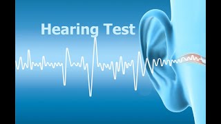 Hearing Test [upl. by Huxham]