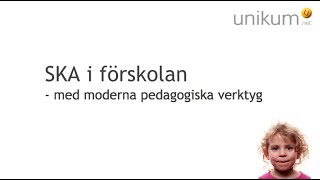 SKA i förskolan  med moderna pedagogiska verktyg [upl. by Sikes]