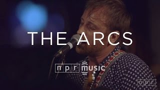 The Arcs Full Concert  NPR MUSIC FRONT ROW [upl. by Onitsoga]