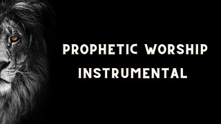 Prophetic Worship Instrumental Intercession Prayer Instrumental [upl. by Aisyle]