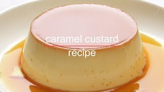 Caramel Custard Recipe [upl. by Botnick]