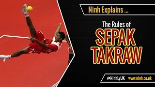 The Rules of Sepak Takraw  EXPLAINED [upl. by Kasper]