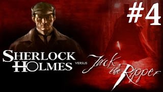 Sherlock Holmes vs Jack the Ripper Walkthrough part 4 [upl. by Lev]