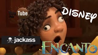 YTP Disney Jackass Encanto [upl. by Munson]