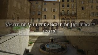 Visite de Villefranche de Rouergue 2018 [upl. by Nirad601]