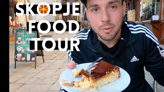 DELICIOUS BALKAN EATS in SKOPJE MACEDONIA  Local Food Tour [upl. by Airemahs]