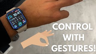 Control Your Apple Watch With Gestures [upl. by Riamo682]