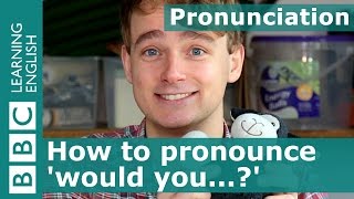 Pronunciation How to pronounce would you [upl. by Maxine]