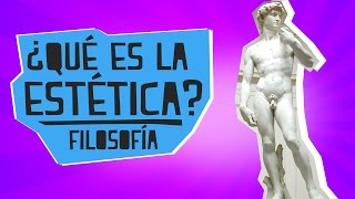 ¿Qué es la estética  Filosofía  Educatina [upl. by Ramyar]