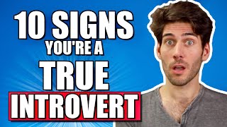 10 Signs Youre a True Introvert [upl. by Bidget]