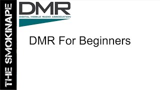 DMR For Beginners  HAM Radio  TheSmokinApe [upl. by Aniluj]