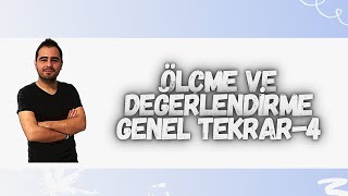 ÖLÇME VE DEĞERLENDİRME GENEL TEKRAR4 [upl. by Ardena]