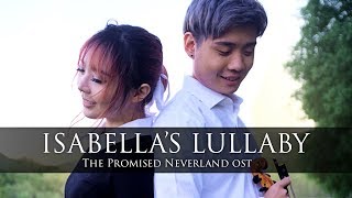 【violinpiano】Promised Neverland  Isabellas Lullaby 🎵 [upl. by Sherj907]