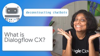 What is Dialogflow CX [upl. by Maxima]