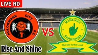 Polokwane City Vs Mamelodi Sundowns Live Match [upl. by Presley]