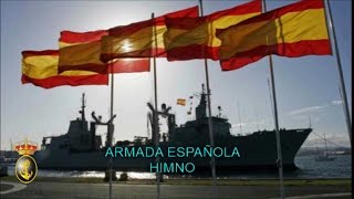 HIMNO DE LA ARMADA ESPAÑOLA  Letra [upl. by Asihtal]