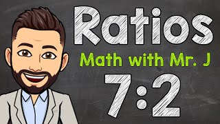 Ratios  All About Ratios [upl. by Oyam303]