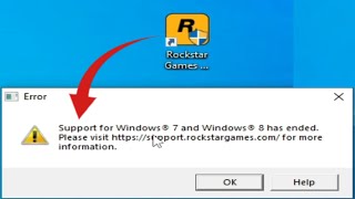 How to fix Error Support for Windows 7 and 8 has Ended in Rockstar Games Launcher [upl. by Christin]