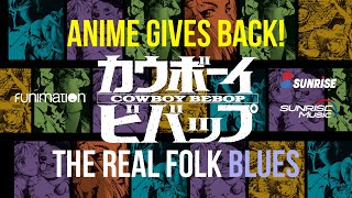 A Special Performance of Cowboy Bebops quotThe Real Folk Bluesquot feat Yoko Kanno Steve Blum and More [upl. by Meunier]