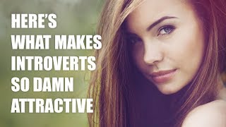 13 Reasons Introverts Are So Attractive [upl. by Dola691]