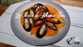 Mejillones con salsa de tomate  TIGRES  AMAMA TXUS [upl. by Nosneh]