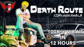 DEATH ROUTE Sidhu Moosewala ll Latest Punjabi Songs 2018 ll Birring Productions [upl. by Manya]