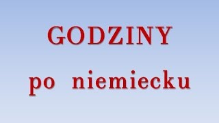 Godziny po niemiecku [upl. by Endora]