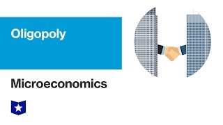 Oligopoly  Microeconomics [upl. by Boigie]