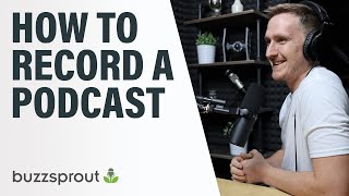 How to Record a Podcast  StepbyStep 2021 [upl. by Nilsoj681]