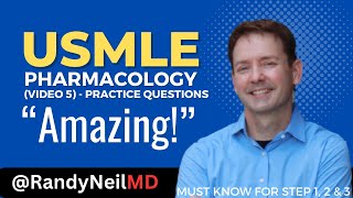 USMLE STEP 1 PHARMACOLOGY VIDEO 5  PRACTICE QUESTIONS [upl. by Cory80]