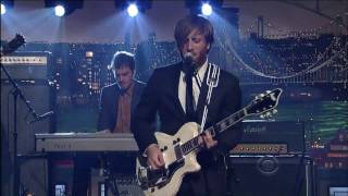 The Black Keys HD  The Late Show with David Letterman [upl. by Orgalim]