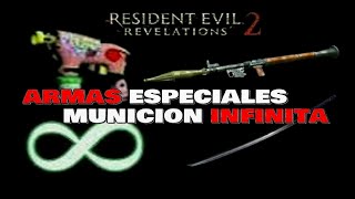 Resident Evil Revelations 2 Munición Infinita  Armas Especiales Como Desbloquearlas [upl. by Woodhead523]