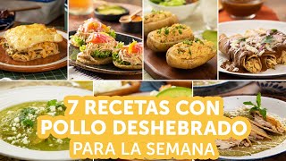 7 recetas con pollo deshebrado para la semana  Kiwilimón [upl. by Enaamuj623]