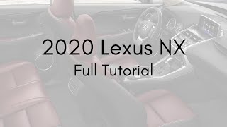 2020 Lexus NX Full Tutorial  Deep Dive [upl. by Enamrahc490]