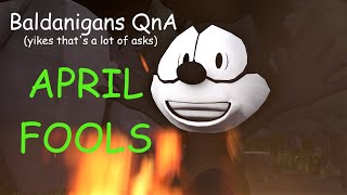 SFMBBiEaL Baldanigans QnA lol april fools nerds [upl. by Thetisa539]