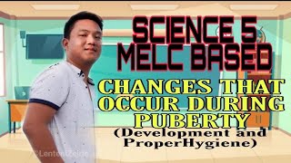 UNDERSTANDING PHYSICAL CHANGES IN PUBERTY STAGE SCIENCE 5 MELC BASED TAGALOG ENGLISH LESSON [upl. by Nicolella]