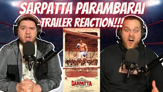 Sarpatta Parambarai TRAILER REACTION  Pa Ranjith  Arya  Dushara Vijayan  Pasupathy [upl. by Tome]