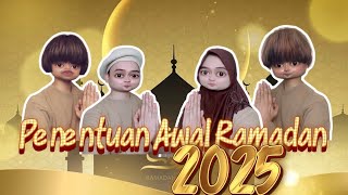 Comedy PENENTUAN AWAL RAMADAN 2025 😄 [upl. by Nivlam]