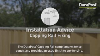 Installation Advice DuraPost® Capping Rail [upl. by Annia]