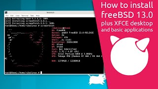 How to install freeBSD 130 plus XFCE desktop and basic applications [upl. by Abibah]