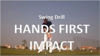 Golf Swing Drill  Hands First Impact [upl. by Keryt435]