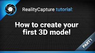 RealityCapture tutorial How to create your first 3D model  Part 1 legacy tutorial [upl. by Ehcram863]