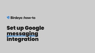 Enable Birdeye Google Messaging Integration [upl. by Whittaker]