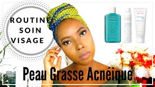 Routine Soin du Visage Peau Grasse Acnéique  AVENE Cleanance [upl. by Anaira469]