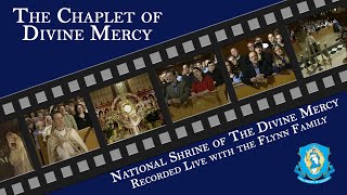 Chaplet of Divine Mercy in Song 2007  National Shrine of The Divine Mercy with the Flynn Family [upl. by Radmen827]